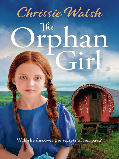 Title details for The Orphan Girl by Chrissie Walsh - Available